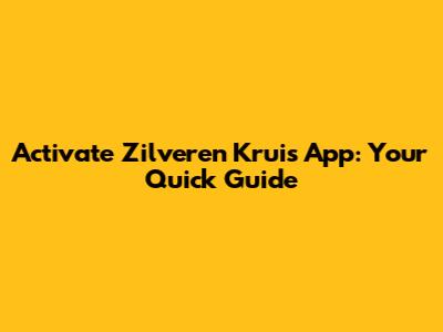 Activate Zilveren Kruis App: Your Quick Guide