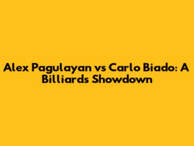 Alex Pagulayan vs Carlo Biado: A Billiards Showdown
