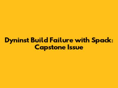 Dyninst Build Failure with Spack: Capstone Issue