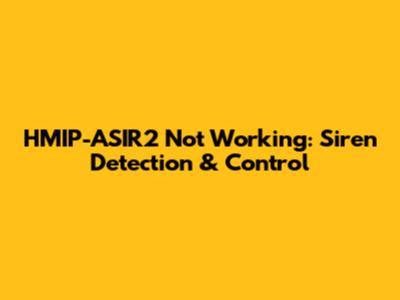 HMIP-ASIR2 Not Working: Siren Detection & Control