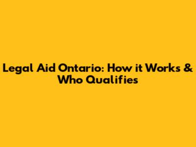 Legal Aid Ontario: How it Works & Who Qualifies