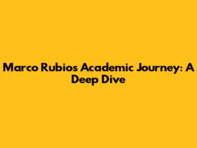 Marco Rubio's Academic Journey: A Deep Dive