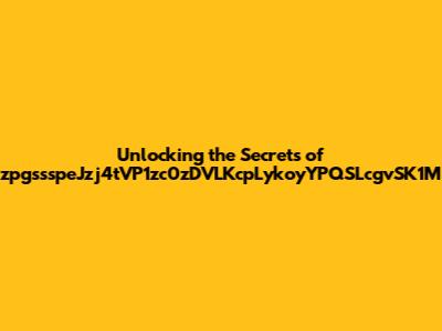 Unlocking the Secrets of zpgssspeJzj4tVP1zc0zDVLKcpLykoyYPQSLcgvSK1M