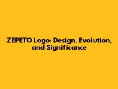 ZEPETO Logo: Design, Evolution, and Significance