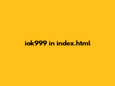 iok999 in index.html